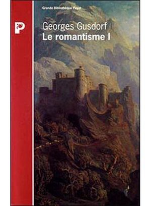 Le Romantisme I