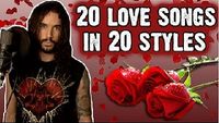 20 Love Songs in 20 Styles