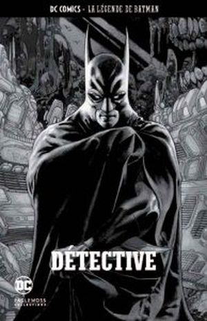 Détective - La Légende de Batman, tome 6