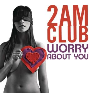 Worry About You (Single)