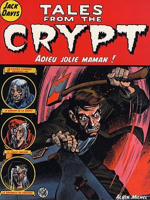 Adieu jolie maman ! - Tales from the Crypt, tome 3