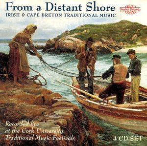 Traditional Irish & Cape Breton Music: From a Distant Shore (Live)