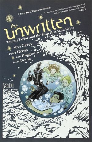 The Unwritten: Tommy Taylor and the Ship That Sank Twice