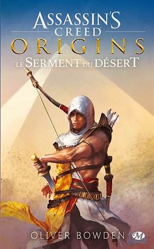 Assassin’s Creed Origins : Le Serment du désert