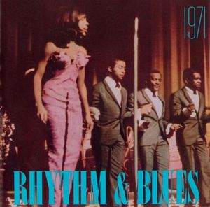 Rhythm & Blues: 1971
