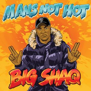Man’s Not Hot (Single)