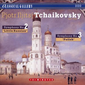 Symphony no. 2 "Little Russian" / Symphony no. 3 "Polish"