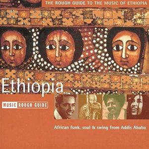The Rough Guide to the Music of Ethiopia