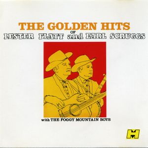 The Golden Hits of Lester Flatt and Earl Scruggs