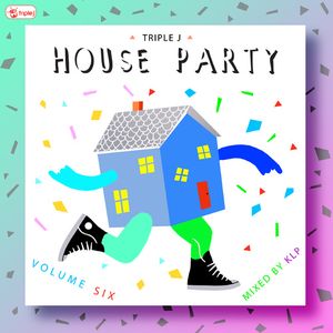 Triple J House Party, Volume Six