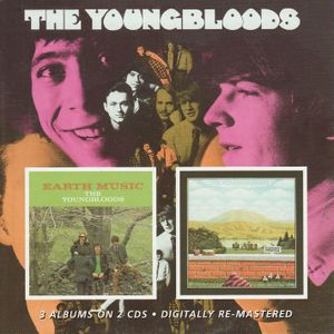 The Youngbloods/Earth Music/Elephant Mountain