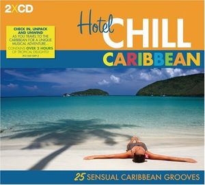 Hotel Chill: Caribbean