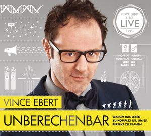 Unberechenbar: Warum das Leben zu komplex ist, um es perfekt zu planen (Live)