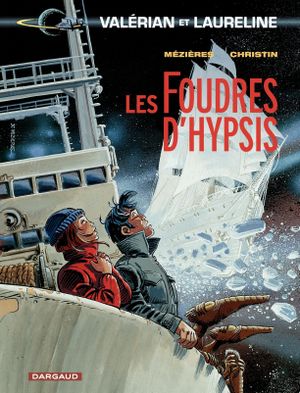 Les Foudres d'Hypsis - Valérian, tome 12