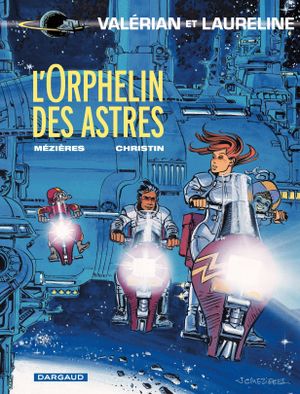 L'Orphelin des astres - Valérian, tome 17
