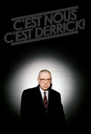 C'est Nous, C'est Derrick !