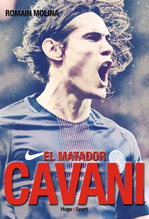 Cavani, el matador