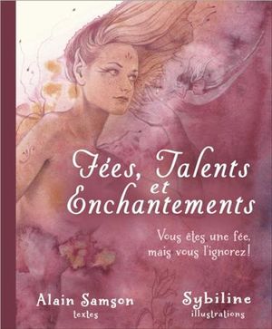 Fées, Talents et Enchantements