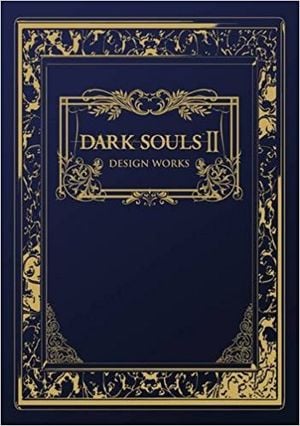 Dark Souls II: Design Works
