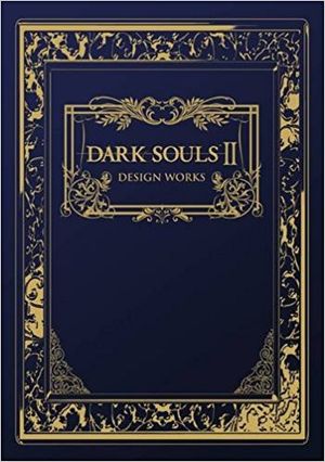 Dark Souls II: Design Works