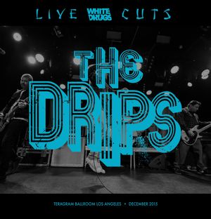 Live Cuts (Live at Teragram Ballroom and the Independent, Dec. 2015) (Live)