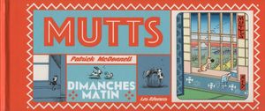 Mutts : Dimanches Matin