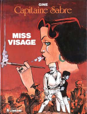 Miss Visage - Capitaine Sabre, tome 2