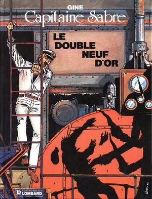 Le double neuf d'or - Capitaine Sabre, tome 3