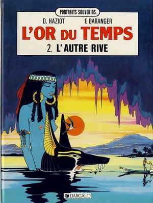 L'autre rive - L'Or du temps, tome 2