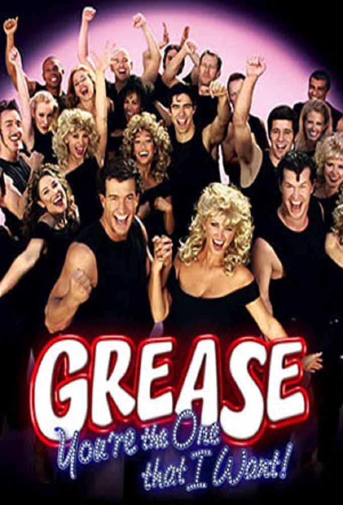 Grease You're the One that I Want série (2007) SensCritique