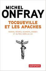 Couverture Tocqueville et les Apaches Couverture Tocqueville et les Apaches