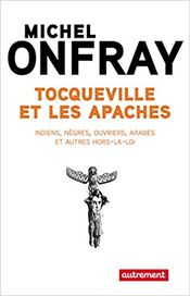 Couverture Tocqueville et les Apaches Couverture Tocqueville et les Apaches