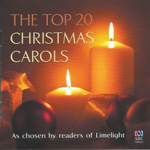 The Top 20 Christmas Carols: As Chosen by Readers of Limelight