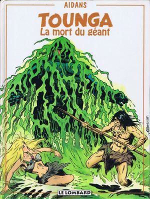 La Mort du géant - Tounga, tome 16