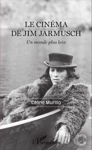 Le cinéma de Jim Jarmusch