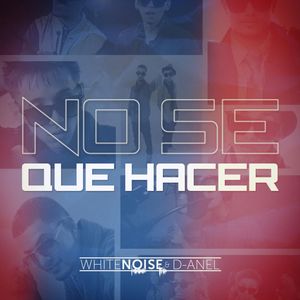 No sé qué hacer (Single)