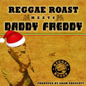 Reggae Roast Meets Daddy Freddy (EP)