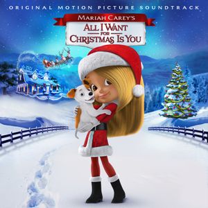 Mariah Carey's All I Want for Christmas Is You (OST)