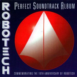 Robotech: Perfect Soundtrack Album