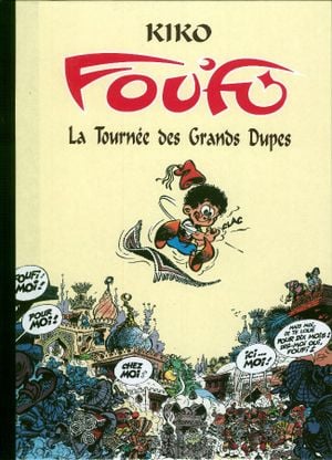 La Tournée des grands dupes