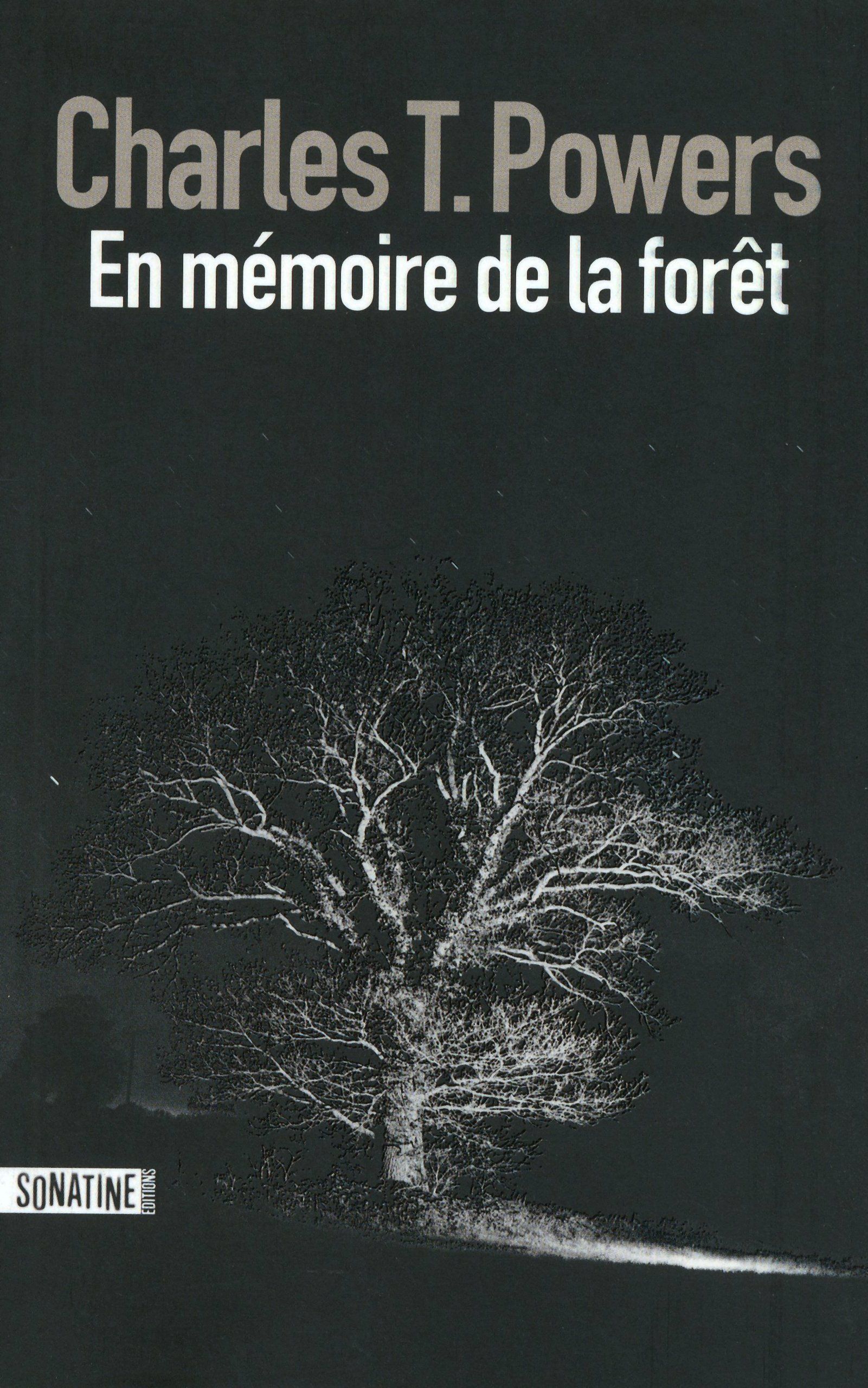 Charles T Powers En Mémoire De La Forêt
