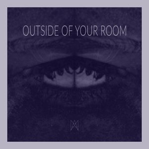 Outside of Your Room (Single)