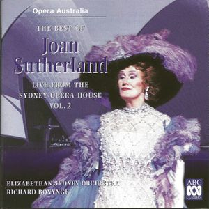 The Best of Joan Sutherland: Live From the Sydney Opera House, Vol. 2
