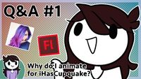 Q&A #1: Why do I Animate for iHasCupquake?