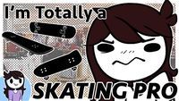 I'm Totally a Skating Pro