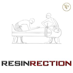 The Resinrection