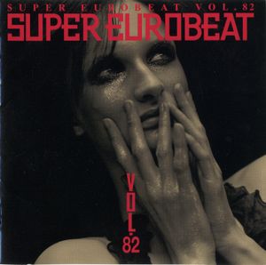 Super Eurobeat, Volume 82