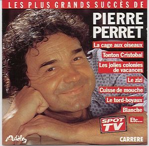 Les Plus Grands Succès de Pierre Perret