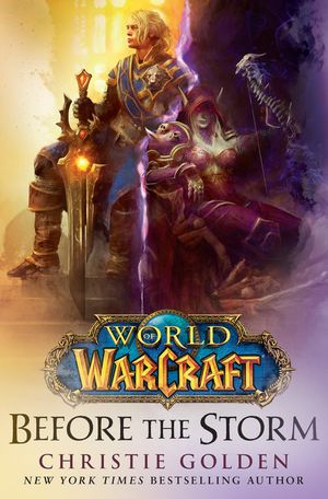 World of Warcraft : Before the Storm