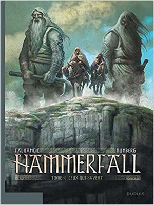Ceux qui savent - Hammerfall, tome 4
